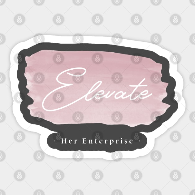 Elevate Her Enterprise Sticker by Andrea Rose